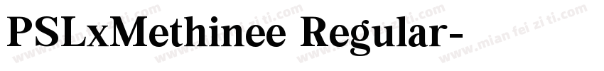 PSLxMethinee Regular字体转换